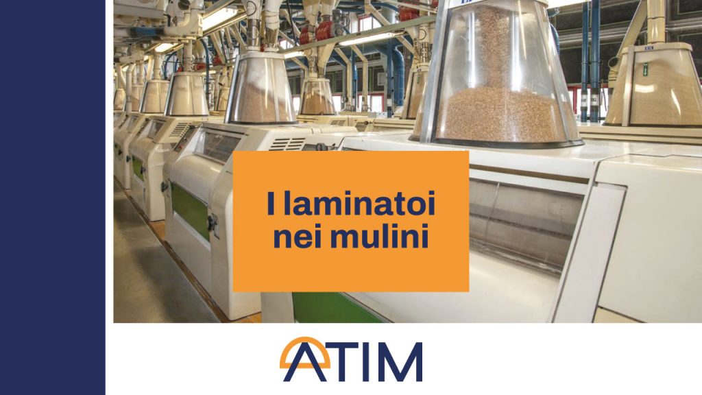 I LAMINATOI NEI MULINI